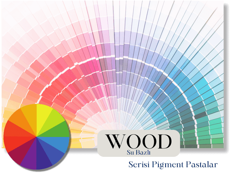 WOOD Serisi Su Bazlı Pigment Pasta İmalatı Renk Kartelası | PEKKIM Kimyevi Maddeler